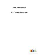 El Conde Lucanor di Don Juan Manuel edito da Outlook Verlag