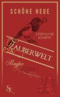 Schöne neue Zauberwelt di Stephanie Kempin edito da Books on Demand