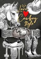 We love Cowboy Style Coloring Book for Adults di Monsoon Publishing edito da Monsoon Publishing LLC Sonja Lidl info@monsoonpubl