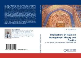 Implications of Islam on Management Theory and Practice di Dr. Fouad Mimouni edito da LAP Lambert Acad. Publ.