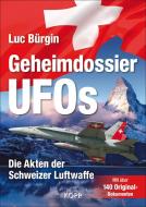 Geheimdossier UFOs di Luc Bürgin edito da Kopp Verlag