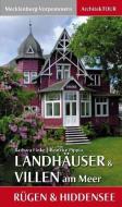 Landhäuser & Villen am Meer - Rügen und Hiddensee di Barbara Finke, Beatrice Pippia edito da CULTURCON medien