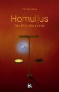 Homullus - Der Duft Des Lichts di Carina Carie edito da Kadi-Liechtiverlag