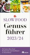 Slow Food Genussführer 2023/24 edito da Oekom Verlag GmbH