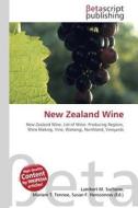 New Zealand Wine edito da Betascript Publishing