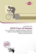 2010 Tour Of Hainan edito da Duct Publishing
