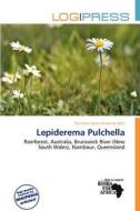 Lepiderema Pulchella edito da Log Press