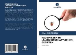RAUBMILBEN IN LANDWIRTSCHAFTLICHEN GEBIETEN di Cihan Cilbircioglu edito da Verlag Unser Wissen
