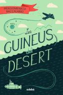 Les guineus del desert di Pierdomenico Baccalario edito da Grupo EDEBÉ