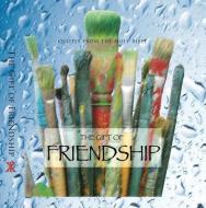The Gift of Friendship (CEV Bible Verses) di Ben Alex edito da SCANDINAVIA PUB HOUSE