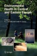 Environmental Health in Central and Eastern Europe edito da Springer Netherlands