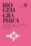 A Biogeographical Analysis of the Chihuahuan Desert through its Herpetofauna di D. J. Morafka edito da Springer Netherlands