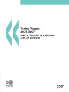 Taxing Wages di OECD: Organisation for Economic Co-Operation and Development edito da Organization For Economic Co-operation And Development (oecd