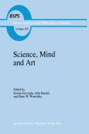 Science, Mind and Art edito da Springer Netherlands