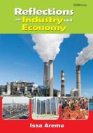 Reflections On Industry And Economy di Issa Aremu edito da Malthouse Press