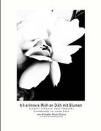 Ich Erinnere Mich An Dich Mit Blumen Schwule Schwarz-Weiss-Fotografie Kunstdrucke In Einem Buch di Grace Divine edito da Independently Published