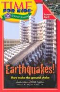 Earthquakes! di Time for Kids Magazine edito da HarperTrophy