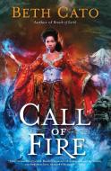 Call of Fire di Beth Cato edito da HarperCollins Publishers Inc