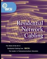 Residential Network Cabling di Bicsi edito da MCGRAW HILL BOOK CO