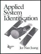 Applied System Identification di Jer-Nan Juang edito da Pearson Education