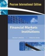 Financial Markets And Institutions di Frederic S. Mishkin, Stanley G. Eakins edito da Pearson Education (us)
