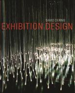 Exhibition Design di David Dernie edito da W W NORTON & CO