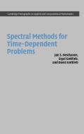 Spectral Methods for Time-Dependent Problems di Jan S. Hesthaven, Sigal Gottlieb, David Gottlieb edito da Cambridge University Press