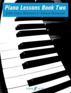 Piano Lessons Book Two di Fanny Waterman, Marion Harewood edito da Faber Music Ltd