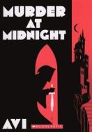 Murder at Midnight di Avi edito da Turtleback Books