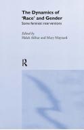 The Dynamics Of Race And Gender edito da Taylor & Francis Ltd