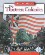 The Thirteen Colonies di Marc Tyler Nobleman edito da Compass Point Books