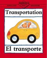 Transportation: English-Spanish di Clare Beaton edito da BES PUB