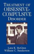 Treatment of Obsessive Compulsive Disorder di Lata K. Mcginn, William C. Sanderson edito da Jason Aronson