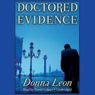 Doctored Evidence di Donna Leon edito da Audiogo