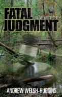 Fatal Judgment di Andrew Welsh-Huggins edito da Ohio University Press