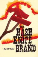 "hash Knife" Brand