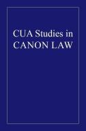 Reserved Cases According to the Code of Canon Law di Edward Dargin edito da CATHOLIC UNIV OF AMER PR