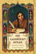 My Guardian Angel di Sylvie Weil edito da Jewish Publication Society