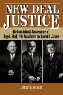 New Deal Justice di Jeffrey D. Hockett edito da Rowman & Littlefield Publishers