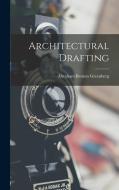 Architectural Drafting di Abraham Benton Greenberg edito da LEGARE STREET PR