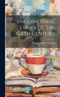 English Verse, Lyrics of the XIXth Century di Richard Henry Stoddard edito da LEGARE STREET PR