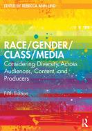 Race/Gender/Class/Media edito da Taylor & Francis Ltd