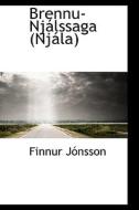 Brennu-njalssaga di Finnur Jnsson, Finnur Jonsson edito da Bibliolife
