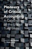 Pioneers of Critical Accounting edito da Palgrave Macmillan UK
