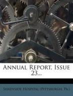 Annual Report, Issue 23... edito da Nabu Press