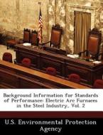 Background Information For Standards Of Performance edito da Bibliogov