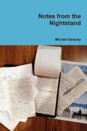Notes from the Nightstand di Michael Gersony edito da Lulu.com