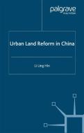 Urban Land Reform in China di Ling Li Hin edito da Palgrave Macmillan