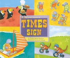 If You Were a Times Sign di Trisha Sue Speed Shaskan edito da PICTURE WINDOW BOOKS