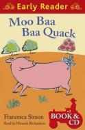 Moo Baa Baa Quack di Francesca Simon edito da Hachette Children\'s Group